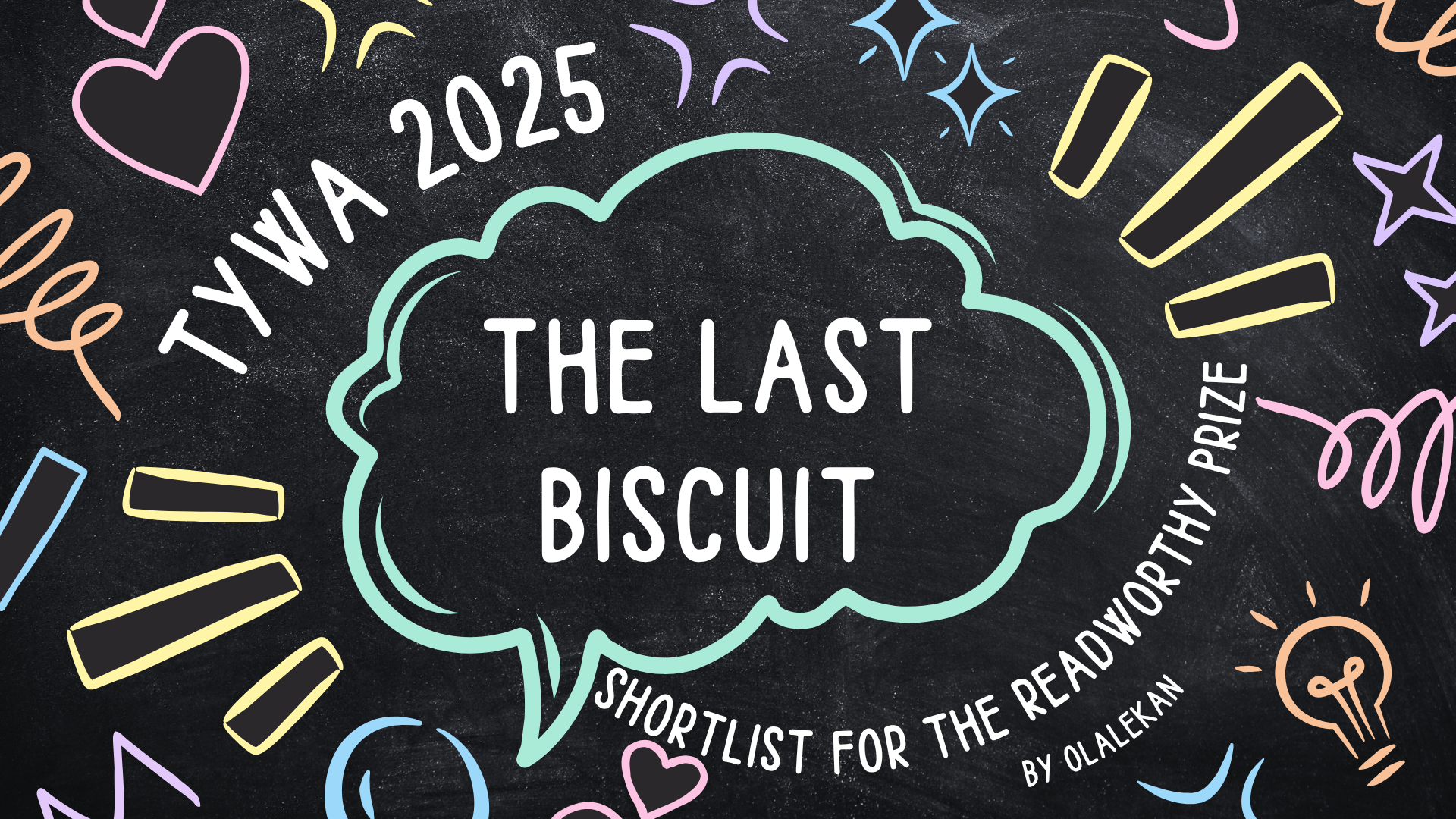 Readworthy Prize_The Last Biscuit_TYWA 2025