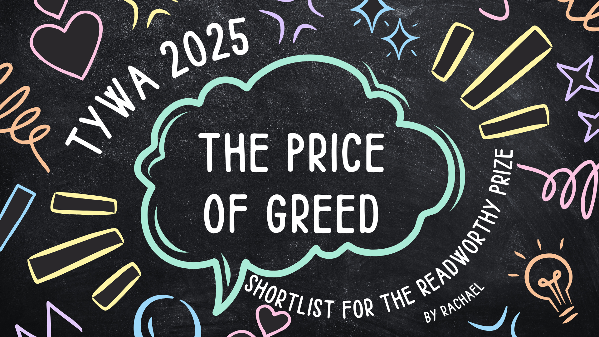 Readworthy Prize_The Price of Greed_TYWA 2025
