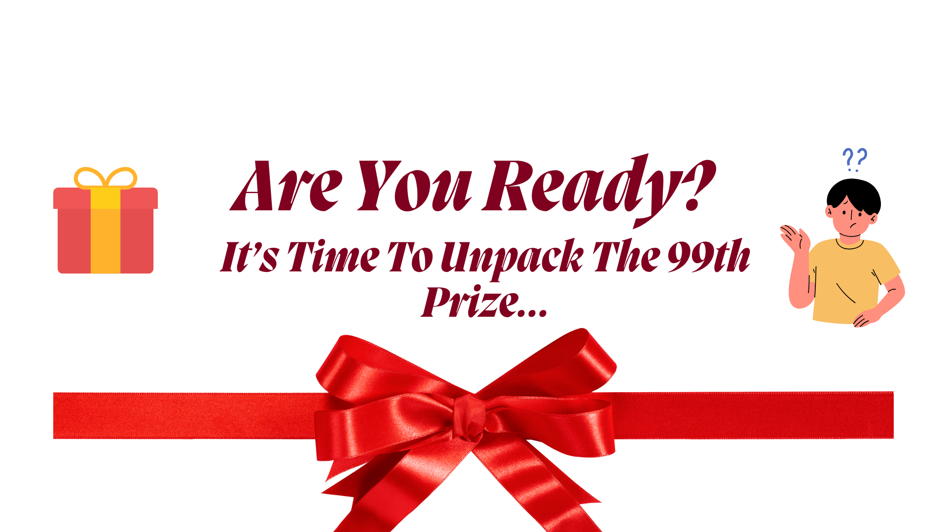 The 99th Prize - TYWA 2025 - TheGoodFelo